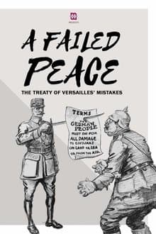 A Failed Peace, The Mistakes of The Treaty of Versailles