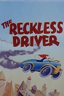 The Reckless Driver