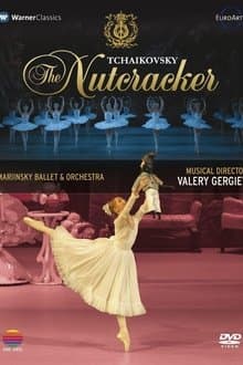 Pyotr Ilyich Tchaikovsky - The Nutcracker (Valery Gergiev)