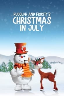 Rudolph and Frosty's Christmas in July