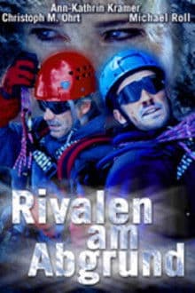 Rivalen am Abgrund