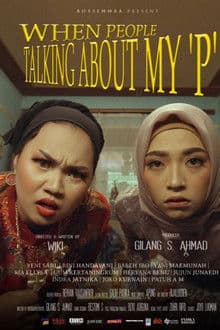 When People Talking About My 'P'