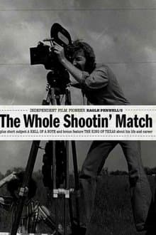 The Whole Shootin' Match