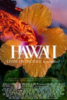 Hawaii: Living on the Edge in Paradise?