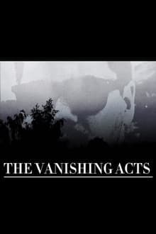 THE VANISHING ACTS