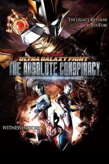 Ultra Galaxy Fight: The Absolute Conspiracy - Director's Cut