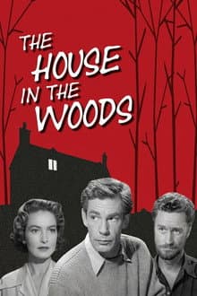The House in the Woods