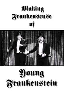 Making Frankensense of Young Frankenstein