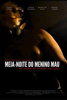 MEIA-NOITE DO MENINO MAU