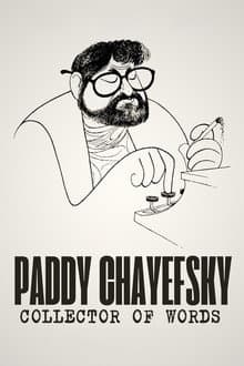 Paddy Chayefsky: Collector of Words