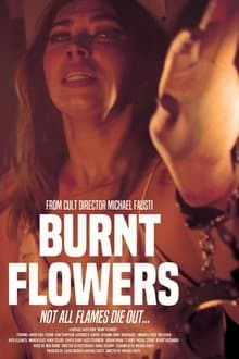 Burnt Flowers