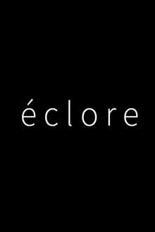 éclore