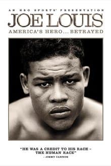 Joe Louis: America's Hero Betrayed