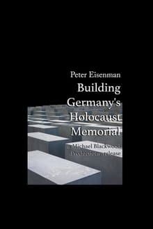 Peter Eisenman: Building Germany's Holocaust Memorial