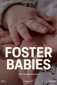 Bébés placés, la vie devant eux