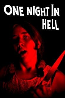 ONE NIGHT IN HELL