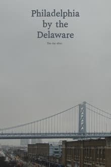 Philadelphia by the Delaware