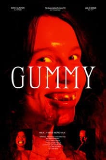 Gummy