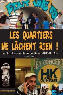 Les Quartiers ne lâchent