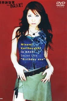 Minami Kuribayashi in BASXI Secret Live "Birthday eve"