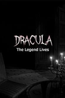 Dracula: The Legend Lives