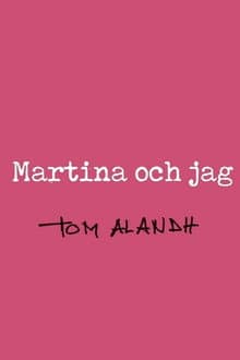 Martina och jag