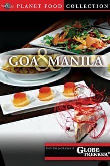 Planet Food: Goa and Manila