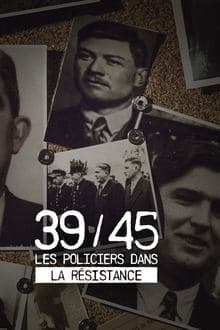 39-45 : Les policiers dans la résistance