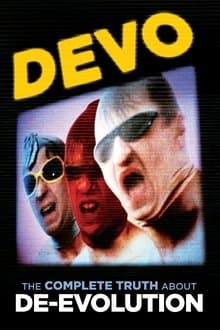DEVO The Complete Truth About De-Evolution