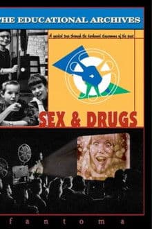 The Educational Archives: Sex & Drugs