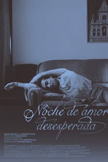 Noche de amor desesperada