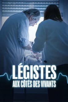 Légistes, aux côtés des vivants