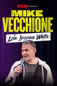 Mike Vecchione: Low Income White