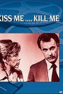 Kiss Me, Kill Me