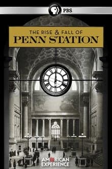 The Rise & Fall of Penn Station