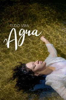 Tudo Vira Água