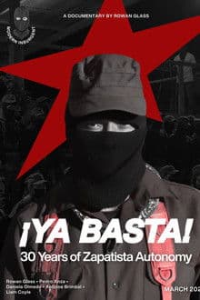¡Ya Basta! 30 Years of Zapatista Autonomy