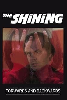 The Shining: Forwards and Backwards