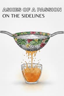 Ashes Of A Passion On The Sidelines