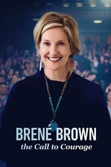 Brené Brown: The Call to Courage