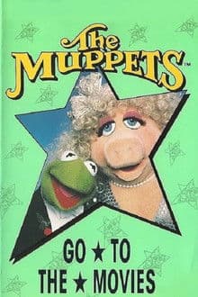 The Muppets Go to the Movies