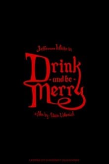 Drink and Be Merry