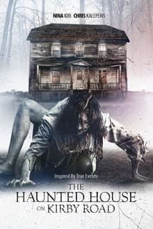 The Haunted House on Kirby Road