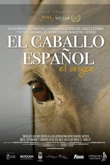 El Caballo Español; El Origen