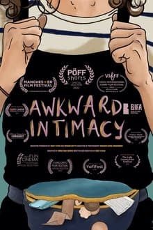 Awkward Intimacy