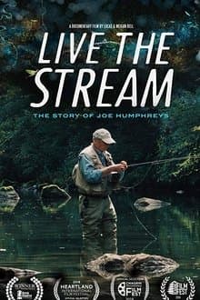 Live The Stream: The Story of Joe Humphreys