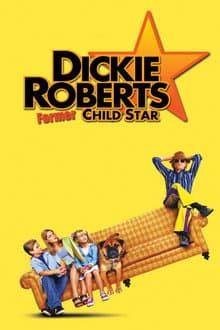 Dickie Roberts: Former Child Star
