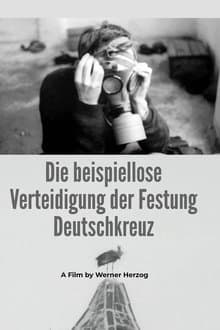 The Unprecedented Defence of the Fortress Deutschkreuz