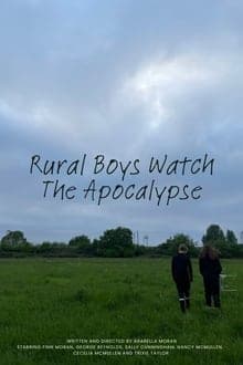 Rural Boys Watch The Apocalypse