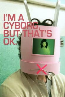 I'm a Cyborg, But That's OK